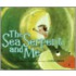 The Sea Serpent and Me