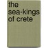 The Sea-Kings Of Crete