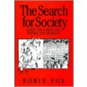 The Search For Society door Robin Fox