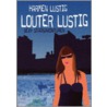 Louter Lustig door H. Lustig