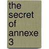 The Secret Of Annexe 3 door Colin Dexter