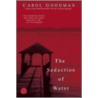 The Seduction of Water by Carol Goodman