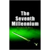 The Seventh Millennium door Charles E. Price
