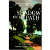 The Shadow on the Path door V.J. Fedorschak