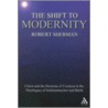 The Shift To Modernity by Robert Sherman