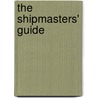 The Shipmasters' Guide door John Hoskins Brown