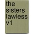 The Sisters Lawless V1