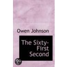 The Sixty-First Second door Owen Johnson