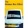 The Skinner Box Effect door Tom M. Grundner