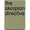 The Skorpion Directive door David Stone
