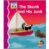 The Skunk And His Junk