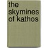 The Skymines Of Kathos