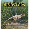 The Smallest Dinosaurs by Don Lessem