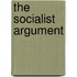 The Socialist Argument