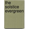 The Solstice Evergreen door Sheryl Ann Karas