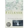 The Sound And The Fury door William Faulkner