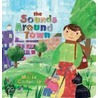 The Sounds Around Town by Maria Carluccio