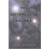 The Sovereign's Decree door Phillip K. Mitchell