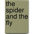 The Spider And The Fly
