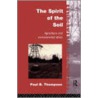 The Spirit of the Soil door Paul B. Thompson