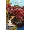 The Spiritual Wildfire by Dr. David Haynes