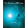 The Springs of Florida door Doug Stamm