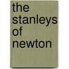 The Stanleys Of Newton door Karen H. Dacey