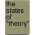 The States of "Theory"