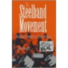The Steelband Movement door Stephen Stuempfle