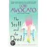 The Stiff And The Dead door Lori Avocato