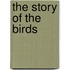 The Story Of The Birds