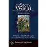 The Story Of The World by Susan Wise Bauer