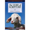 The Story of Scripture door Robbie F. Castleman