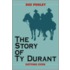 The Story of Ty Durant