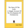 The Story of the Craft by Lionel Vibert
