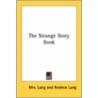 The Strange Story Book door Mrs Lang