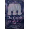 The Streets Of Babylon door Carina Burman