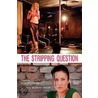 The Stripping Question door A. Gentleman