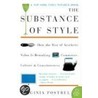 The Substance of Style by Virginia I. Postrel