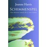 Schimmenspel door Joanne Harris