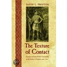 The Texture Of Contact door David L. Preston