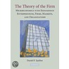 The Theory of the Firm door Daniel F. Spulber