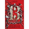 The Thirteen Treasures door Michelle Harrison