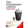 The Timewaster Letters door Robin Cooper