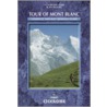 The Tour Of Mont Blanc door Kev Reynolds
