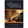 The Tragedy of Vietnam by Ross Finney