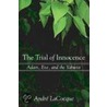 The Trial of Innocence by Andre LaCocque