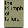 The Triumph of Failure by Terry Kenneally