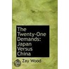 The Twenty-One Demands door G. Zay Wood
