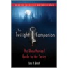 The Twilight Companion by Lois H. Gresh